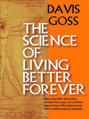 cover image of The Science of Living Better Forever